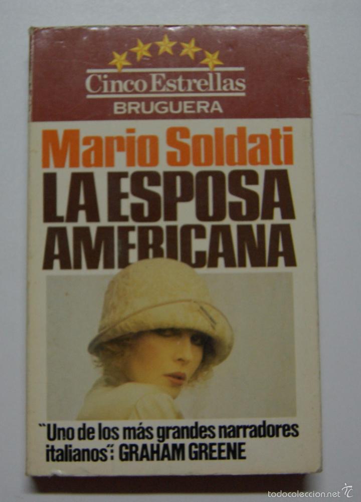 Libros: LA ESPOSA AMERICANA / Mario Soldati - Foto 1