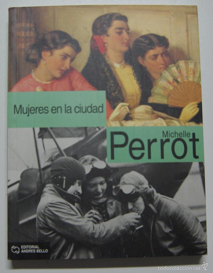 Libros: Mujeres en la ciudad / Michelle Perrot - Foto 1