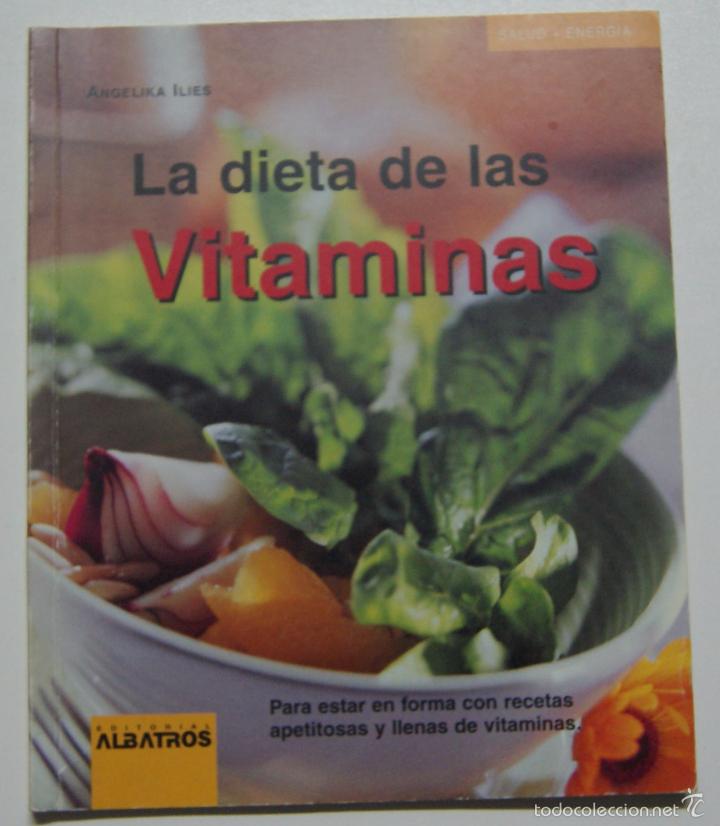 Libros: La Dieta De Las Vitaminas / The Diet of the Vitamins / Ilies, Angelika