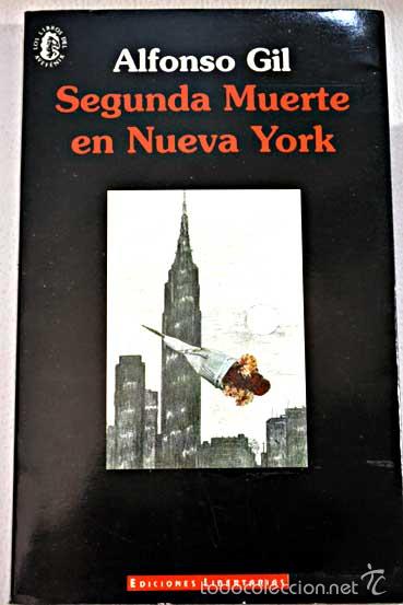 Libros: Segunda muerte en Nueva York.- Gil, Alfonso - Foto 1
