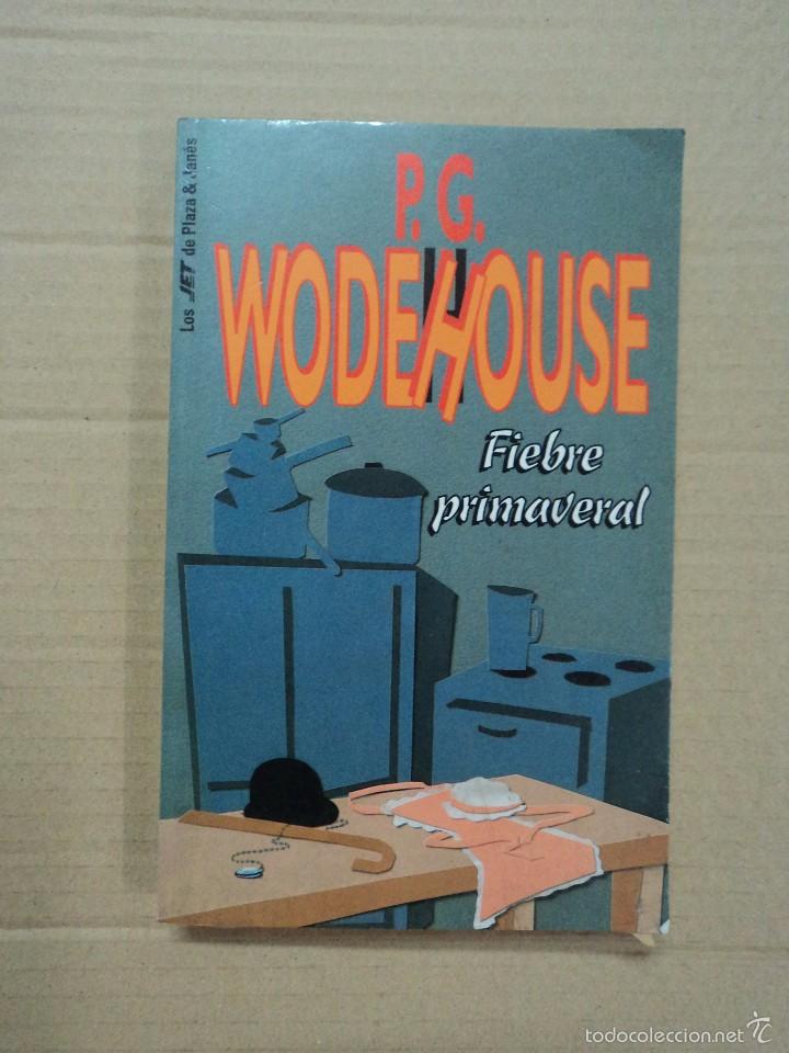 Libros: Fiebre primaveral - P. G. Wodehouse - Foto 1