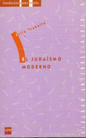 Libros: EL JUDA&Iacute;SMO MODERNO. - Foto 1