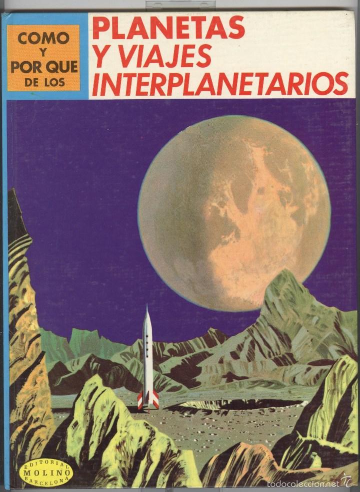 Libros: Planetas y viajes interplanetarios. ed. Molino 1968. - Foto 1