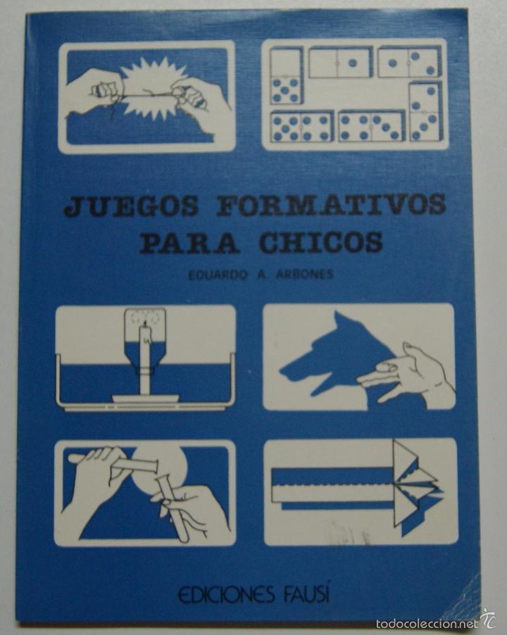 Libros: Juegos formativos para chicos / Eduardo A. Arbones - Foto 1