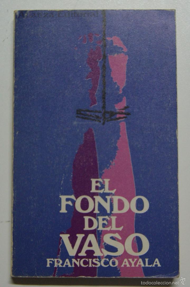 Libros: El fondo del vaso / Ayala, Francisco - Foto 1