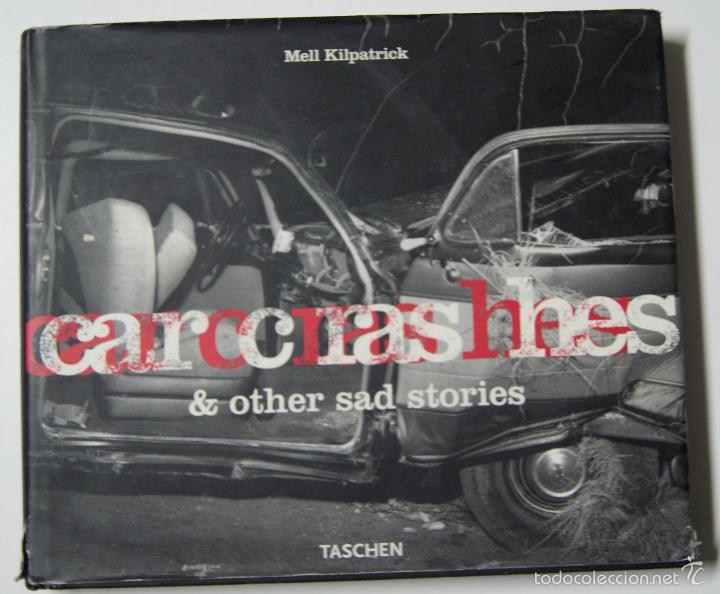 Libros: Car Crashes & Other Sad Stories / Mell Kilpatrick - Foto 1