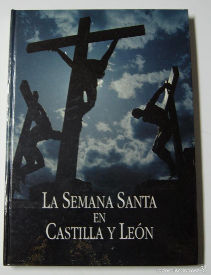 Libros: LA SEMANA SANTA EN CASTILLA Y LEON / - Foto 1