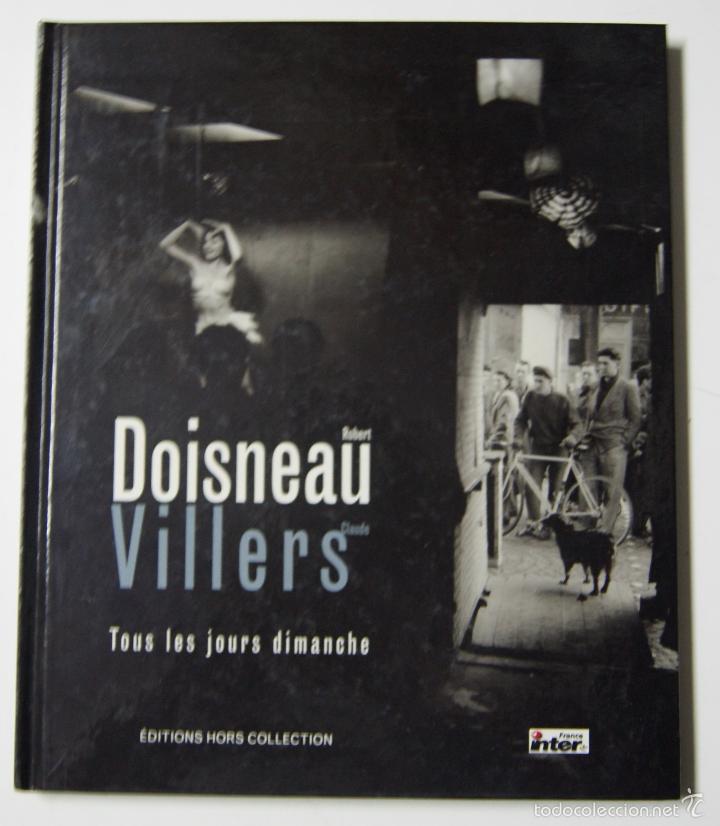 Libros: Tous Les Jours Dimanche / Doisneau, Robert - Foto 1
