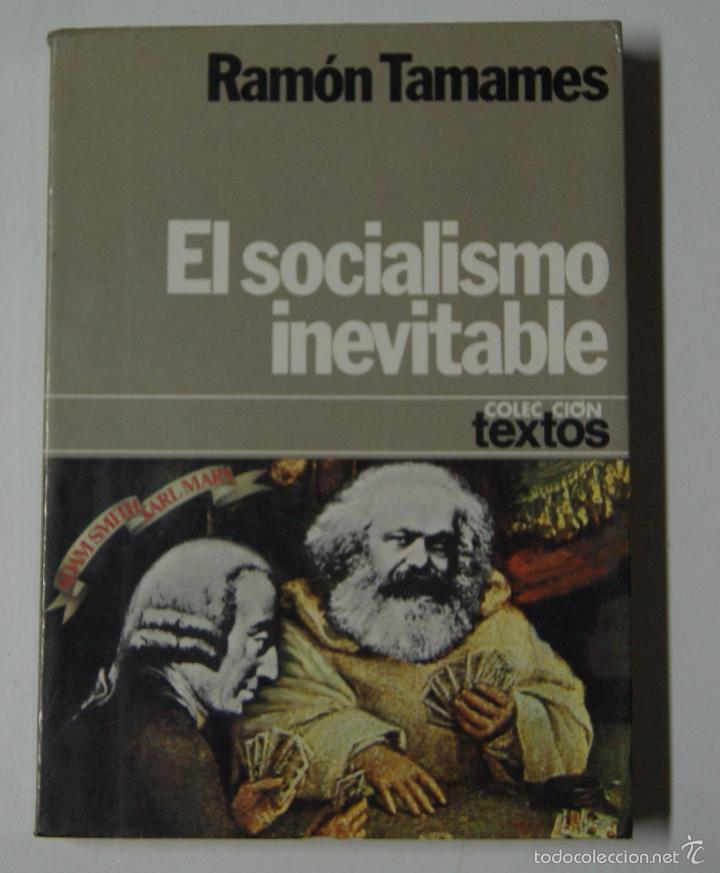 Libros: El socialismo inevitable / Tamames, Ramon - Foto 1