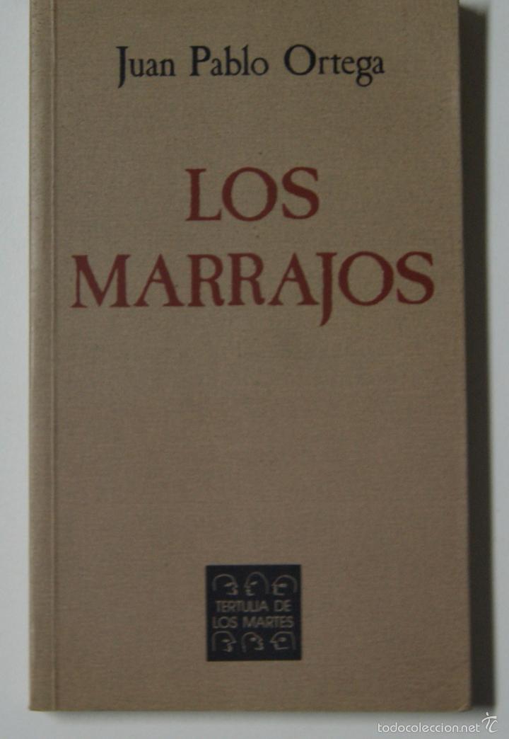 Libros: Los marrajos / Ortega, Juan Pablo - Foto 1