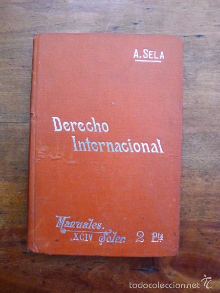 Libros: SELA Y SAMPIL, Aniceto. Derecho Internacional. (Manuales Soler ; 94) - Foto 1