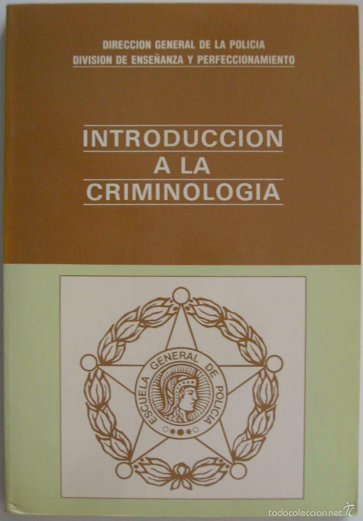 Libros: VV. AA. - INTRODUCCI&Oacute;N A LA CRIMINOLOG&Iacute;A. D.G.P., 1985. - Foto 1