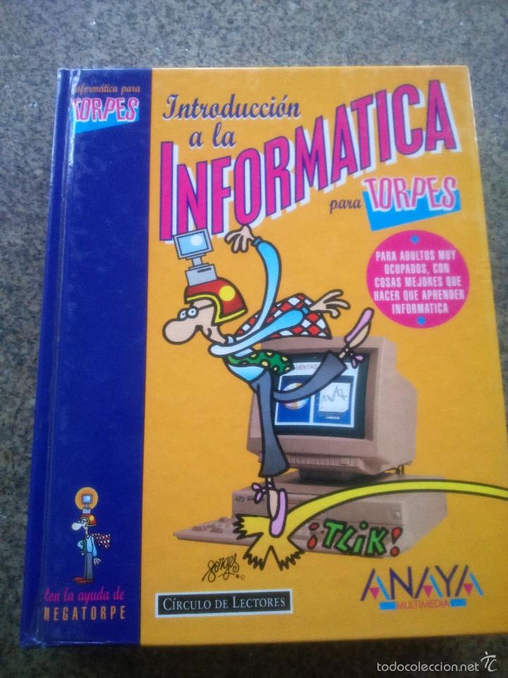 Libros: INTRODUCCION A LA INFORMATICA PARA TORPES -- ANAYA / CIRCULO - 1994 -- - Foto 1