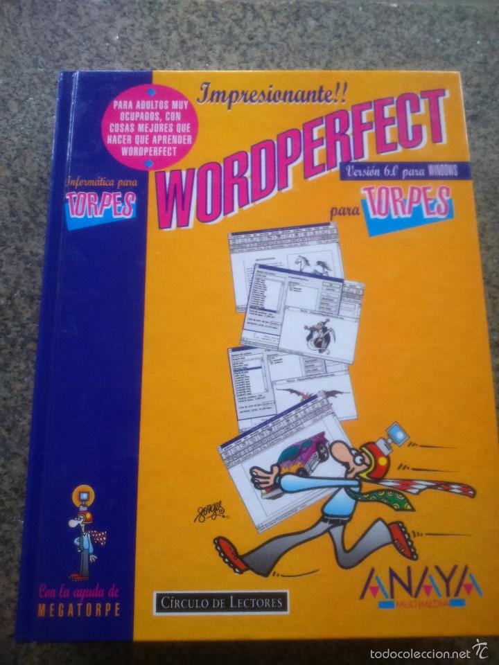 Libros: WORDPERFECT, VERSION 6.0 PARA WINDOWS - PARA TORPES -- ANAYA / CIRCULO -- 1995 -- - Foto 1