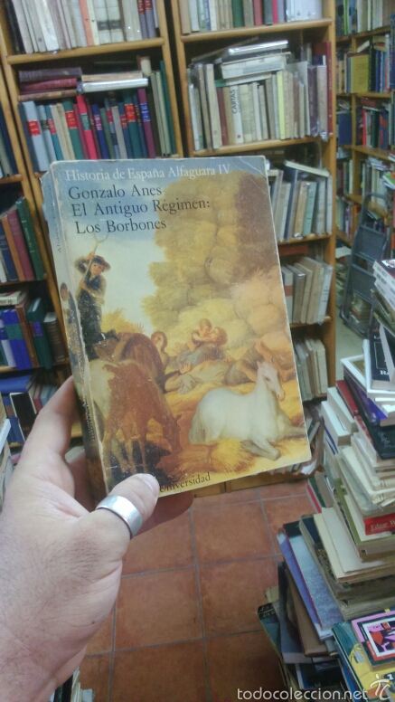 Libros: EL ANTIGUO REGIMEN: LOS BORBONES - ANES, Gonzalo - Foto 1
