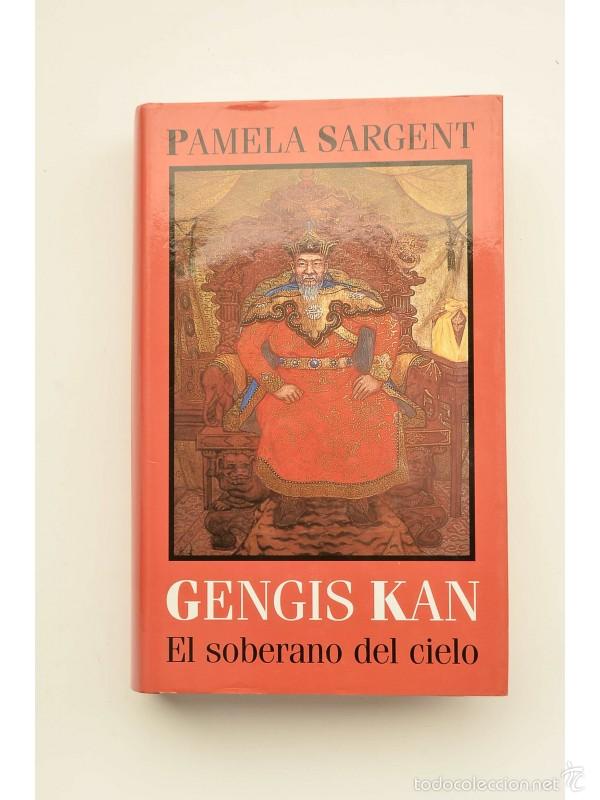 Libros: Gengis Kan. El soberano del cielo - SARGENT, Pamela - Foto 1