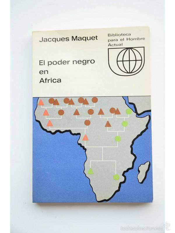 Libros: El poder negro en Africa - MAQUET, Jacques - Foto 1