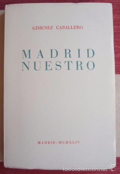 Libros: Madrid nuestro - GIM&Eacute;NEZ CABALLERO, Ernesto - Foto 3