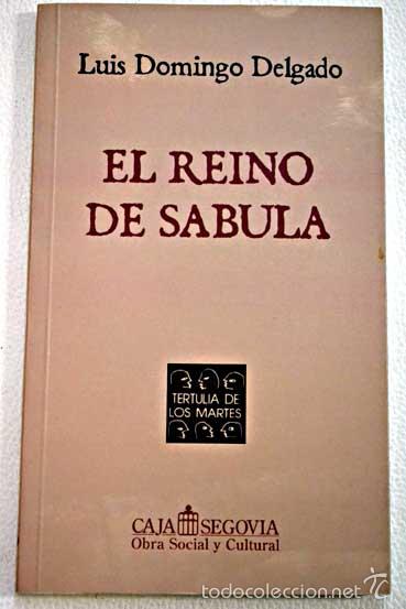 Libros: El reino de Sabula.- Domingo Delgado, Luis - Foto 1