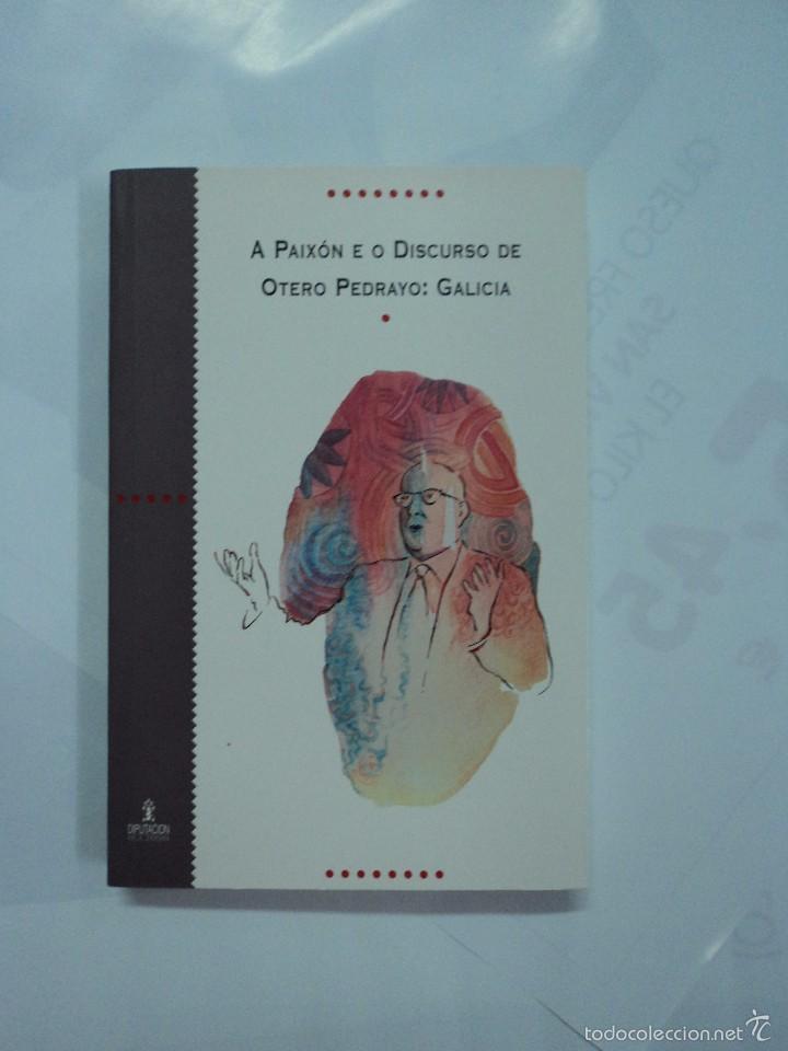 Libros: A paix&oacute;n e o discurso de Otero Pedrayo: Galicia