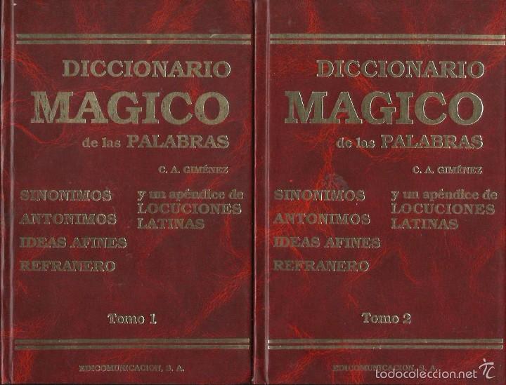 Libri di seconda mano: Carlos A. GIM&Eacute;NEZ : Diccionario m&aacute;gico de las palabras. 2 Vols. (Edicomunicaci&oacute;n, 1989)