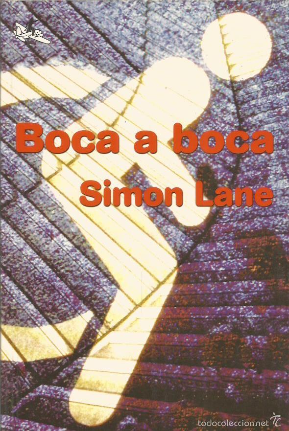 Libros: BOCA A BOCA - Lane,Simon - Foto 1
