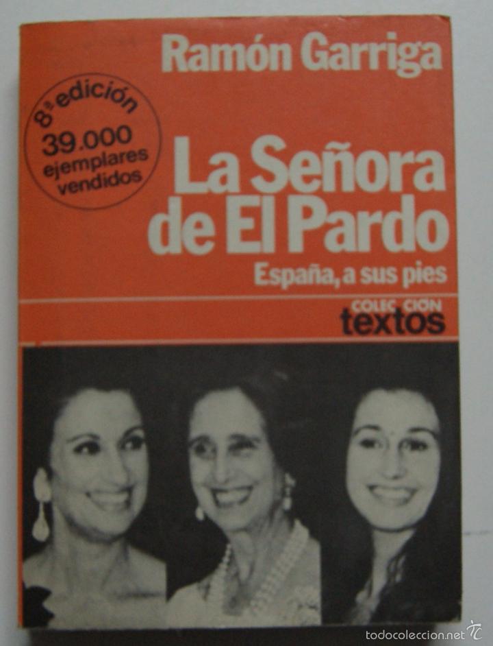 Libros: La Se&ntilde;ora de El Pardo / GARRIGA, Ram&oacute;n - Foto 1