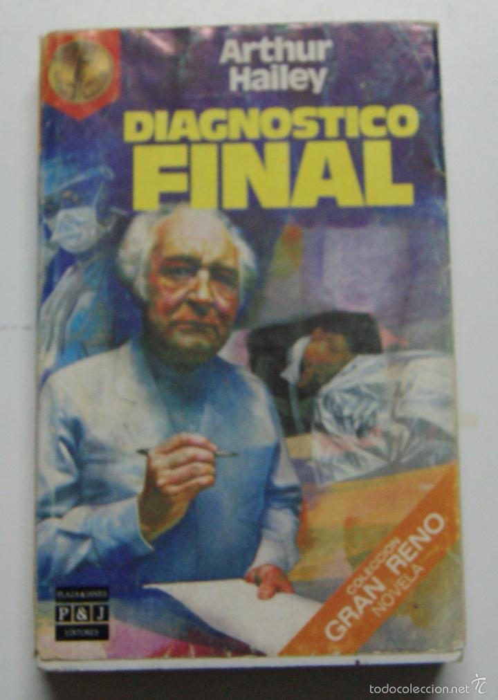 Libros: Diagn&oacute;stico final / Hailey, Arthur - Foto 1