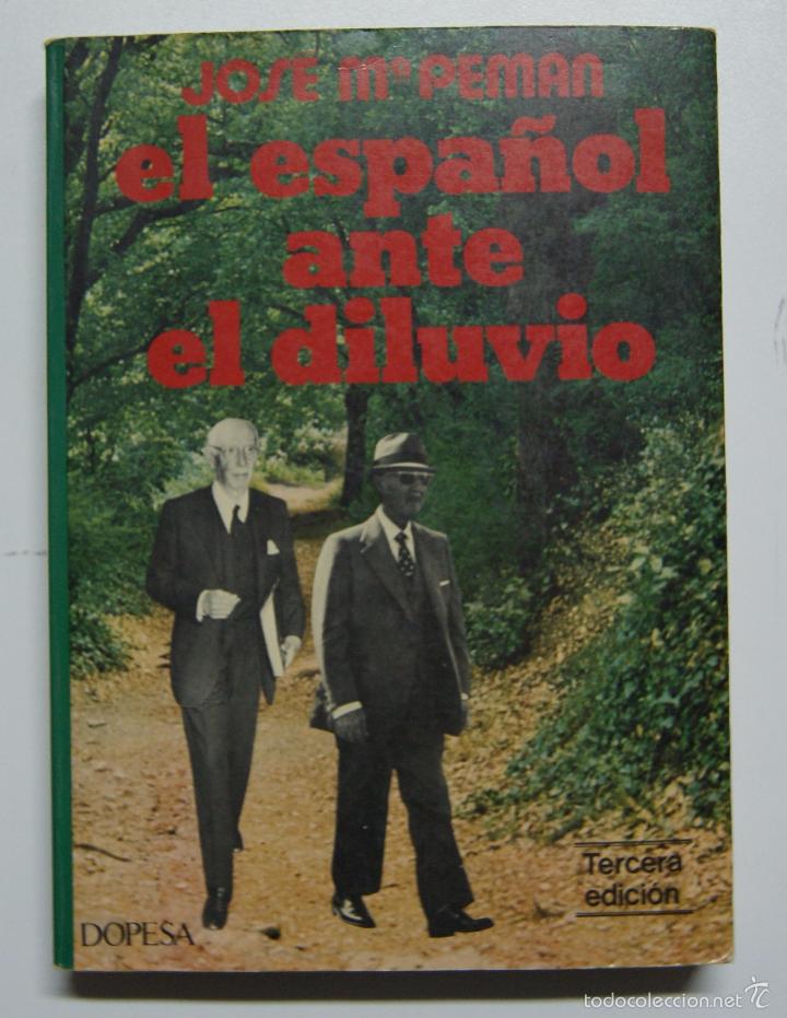 Libros: EL ESPA&Ntilde;OL ANTE EL DILUVIO / JOSE M&ordf; PEMAN - Foto 1
