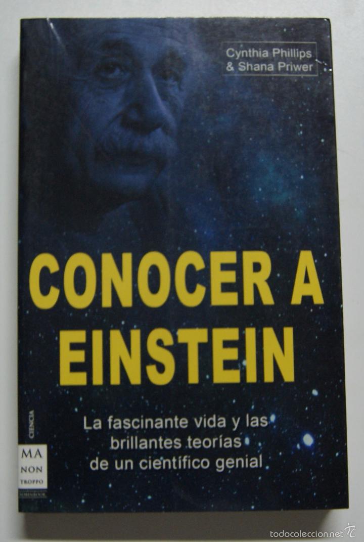 Libros: Conocer a einstein: Conozca una de las mentes m&aacute;s brillantes de la historia (Ciencia Ma Non Troppo)