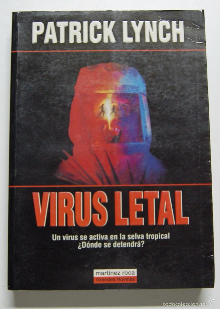 Libros: VIRUS LETAL / LYNCH, PATRICK - Foto 1