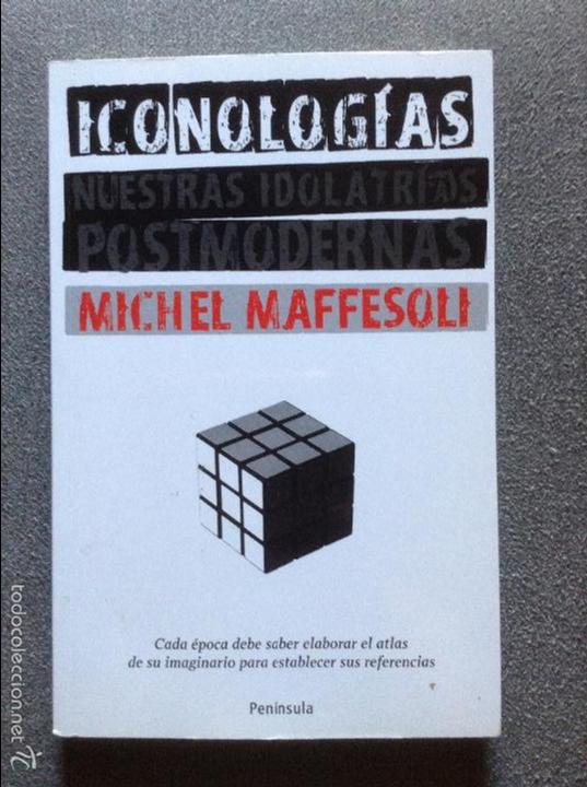 Libros: ICONOLOGIAS NUESTRAS IDOLATRIAS POSTMODERNAS MICHEL MAFFESOLI - Foto 1