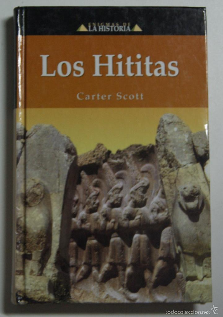 Libros: Los Hititas / Carter Scot - Foto 1