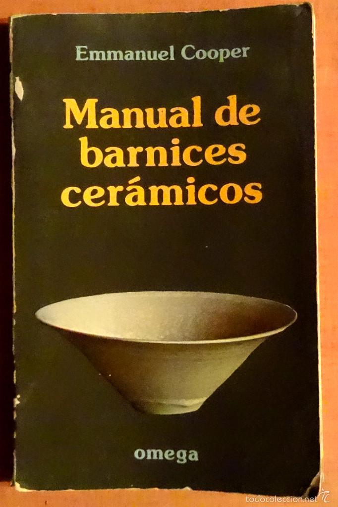 Libros: MANUAL DE BARNICES CER&Aacute;MICOS - EMMANUEL COOPER - Foto 1