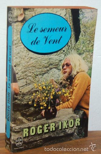 Libros: Si le temps&hellip; LE SEMEUR DE VENT - ROGER IKOR - Foto 1