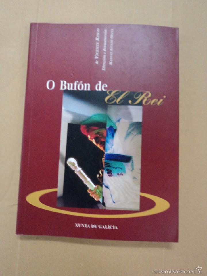 Libros: o buf&oacute;n de El Rei - de Vicente Risco  Direcci&oacute;n de Manuel Gueede - Foto 1