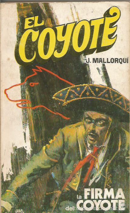 Libros: LA FIRMA DEL COYOTE - Mallorqui J. - Foto 1