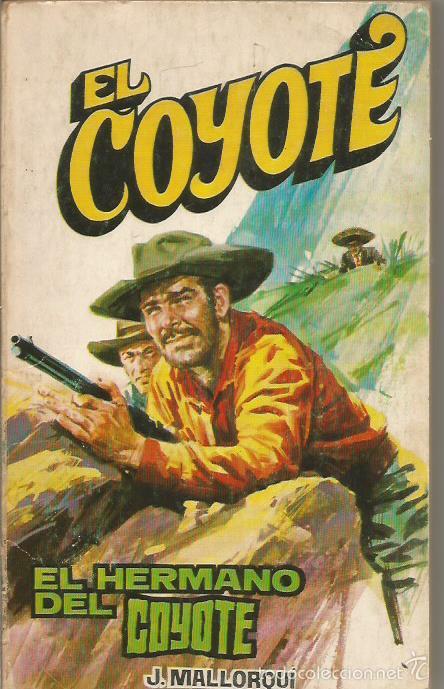 Libros: EL HERMANO DEL COYOTE - Mallorqui J. - Foto 1