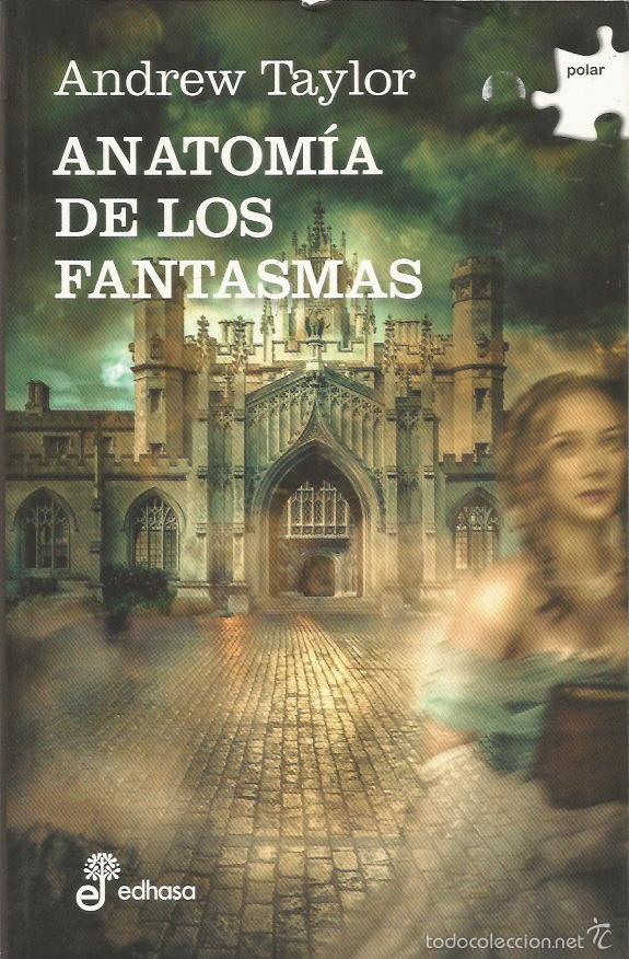 Libros: ANATOM&Iacute;A DE LOS FANTASMAS - Taylor,Andrew - Foto 1