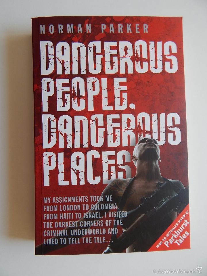 Livros em segunda m&atilde;o: Dangerous people, dangerous places - Norman Parker 2011
