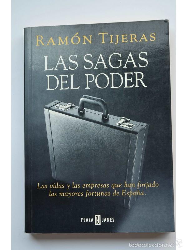 Libros: Las sagas del poder - TIJERAS, Ram&oacute;n - Foto 1