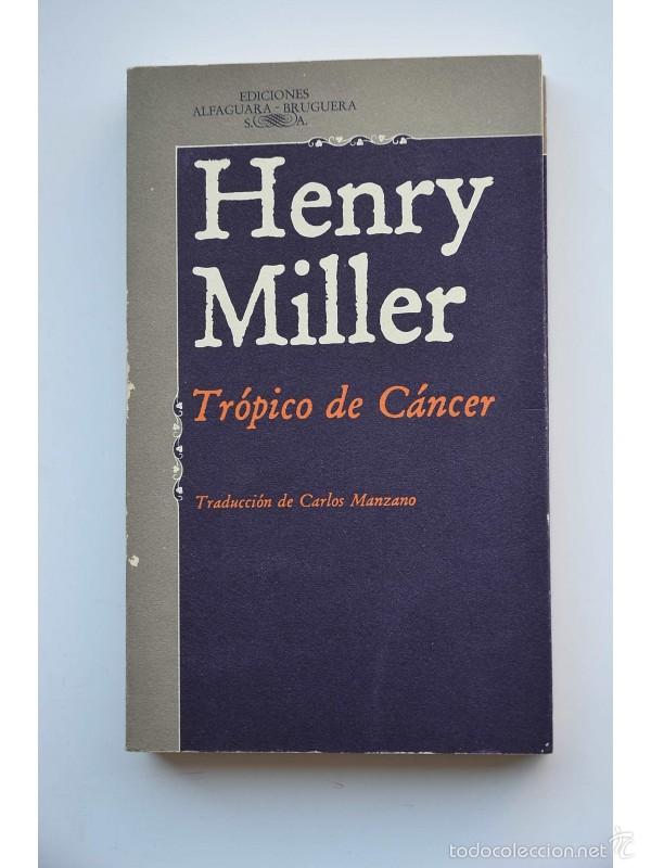 Libros: Tr&oacute;pico de C&aacute;ncer - MILLER, Henry - Foto 1