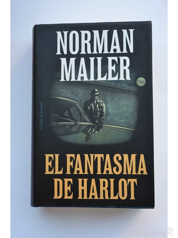 Libros: El fantasma de Harlot - MAILER, Norman - Foto 1