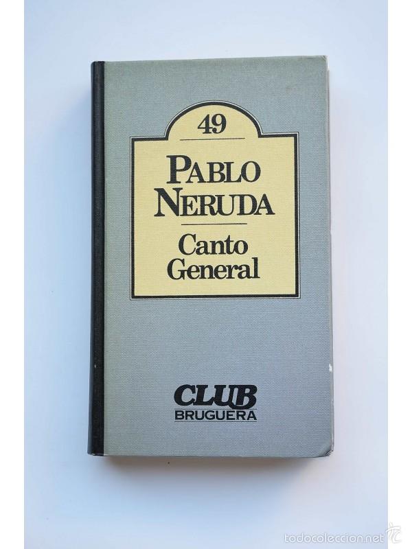 Libros: Canto General - NERUDA, Pablo - Foto 1