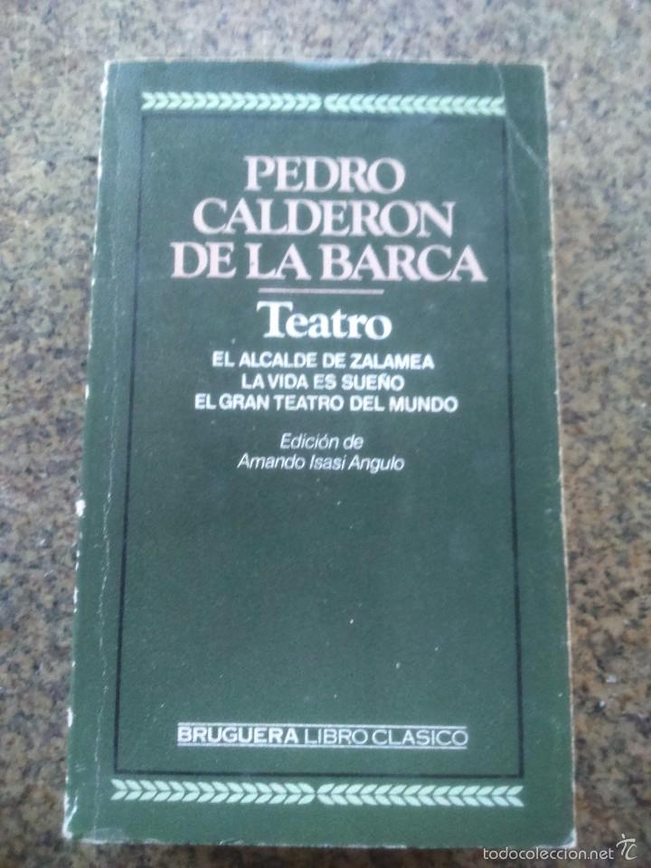 Libros: PEDRO CALDERON DE LA BARCA -- TEATRO -- BRUGUERA - 1979 -- - Foto 1