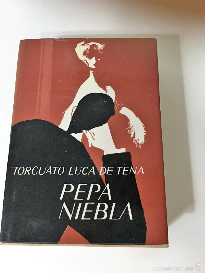 Libros: PEPA NIEBLA  torcuato luca de tena - Foto 1