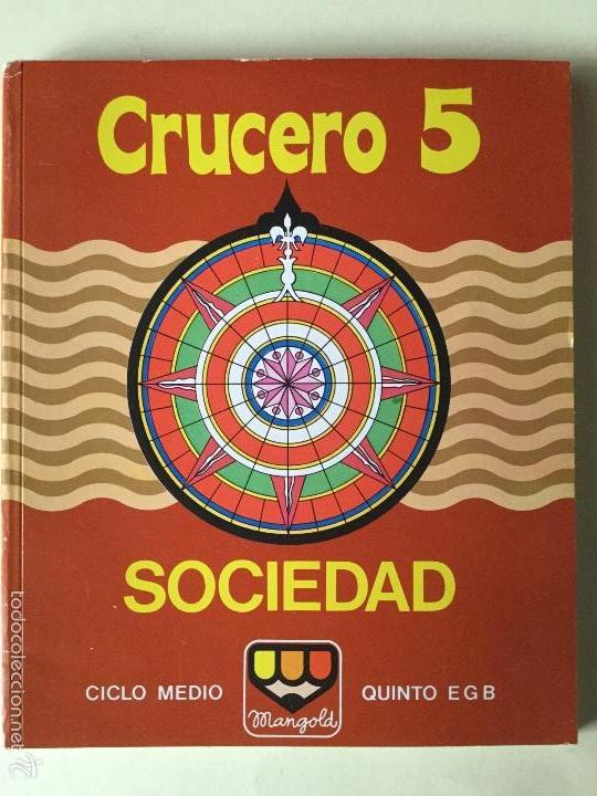 Libros: Sociedad Crucero 5* EGB. Mangold - Foto 1