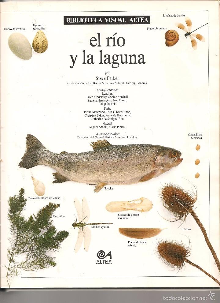 Libros: EL R&Iacute;O Y LA LAGUNA. BIBLIOTECA VISUAL ALTEA. 1989. (Z11) - Foto 2