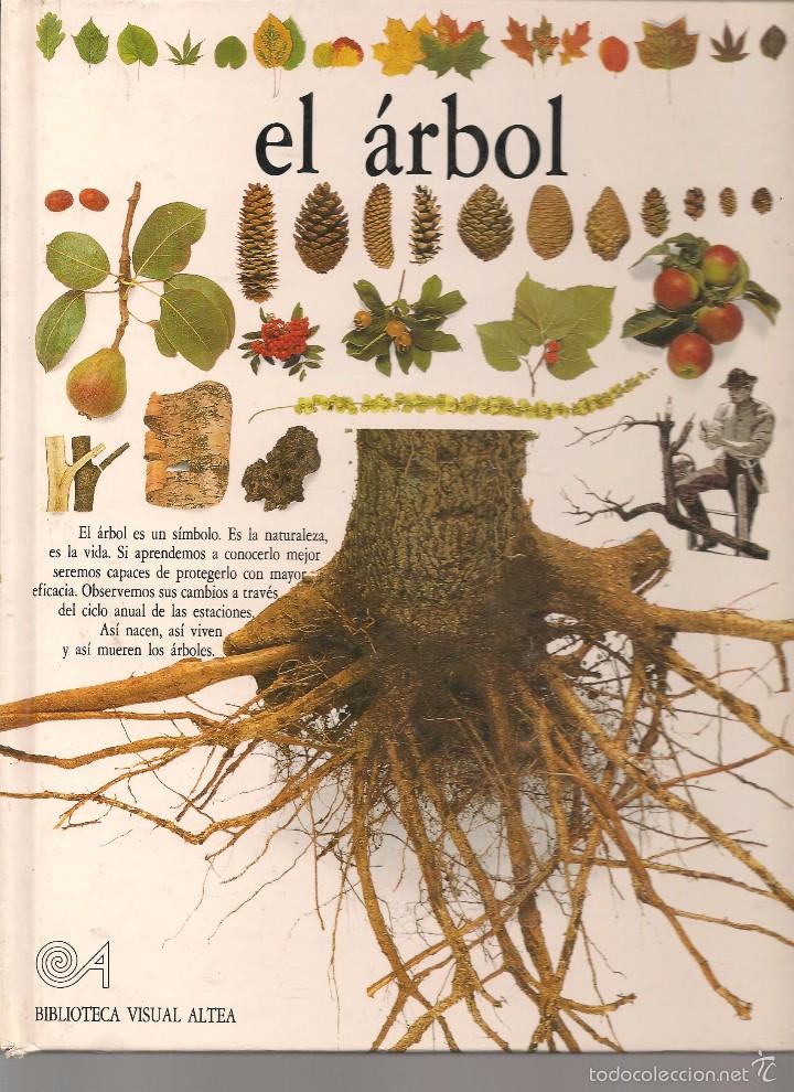 Libros: EL &Aacute;RBOL.  BIBLIOTECA VISUAL ALTEA. 1989. (Z11) - Foto 1