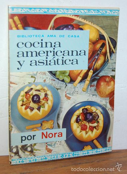 Libros: COCINA AMERICANA Y ASI&Aacute;TICA - NORA - Foto 1
